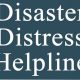 Find Help: Disaster Distress Helpline Support | Disaster Information Hub – Latest Natural Disaster News & Emergency Resources