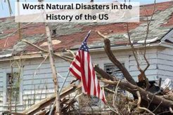 Top US Natural Disasters: History's Worst Disaster Information Hub – Latest Natural Disaster News & Emergency Resources Top US Natural Disasters: History's Worst | Disaster Information Hub – Latest Natural Disaster News & Emergency Resources