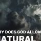 God & Natural Disasters: Why Do They Happen? | Disaster Information Hub – Latest Natural Disaster News & Emergency Resources