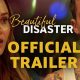 Epic Beautiful Disaster Movie Trailer Scenes | Disaster Information Hub – Latest Natural Disaster News & Emergency Resources