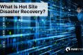 Your Ultimate Disaster Recovery Hot Site Guide Disaster Information Hub – Latest Natural Disaster News & Emergency Resources Your Ultimate Disaster Recovery Hot Site Guide | Disaster Information Hub – Latest Natural Disaster News & Emergency Resources