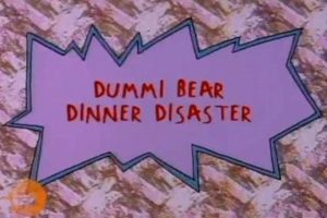 Rugrats' Dummi Bear Dinner Disaster: Chaos! Disaster Information Hub – Latest Natural Disaster News & Emergency Resources Rugrats' Dummi Bear Dinner Disaster: Chaos! | Disaster Information Hub – Latest Natural Disaster News & Emergency Resources