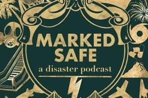 Marked Safe: A Disaster Podcast Survival Guide Disaster Information Hub – Latest Natural Disaster News & Emergency Resources Marked Safe: A Disaster Podcast Survival Guide | Disaster Information Hub – Latest Natural Disaster News & Emergency Resources