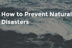 Preventing Natural Disasters: A Guide Disaster Information Hub – Latest Natural Disaster News & Emergency Resources Preventing Natural Disasters: A Guide | Disaster Information Hub – Latest Natural Disaster News & Emergency Resources