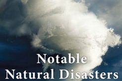 Top 10 Notable Natural Disasters in History | Disaster Information Hub – Latest Natural Disaster News & Emergency Resources