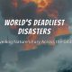 Top 5 Deadliest Natural Disasters Explained | Disaster Information Hub – Latest Natural Disaster News & Emergency Resources