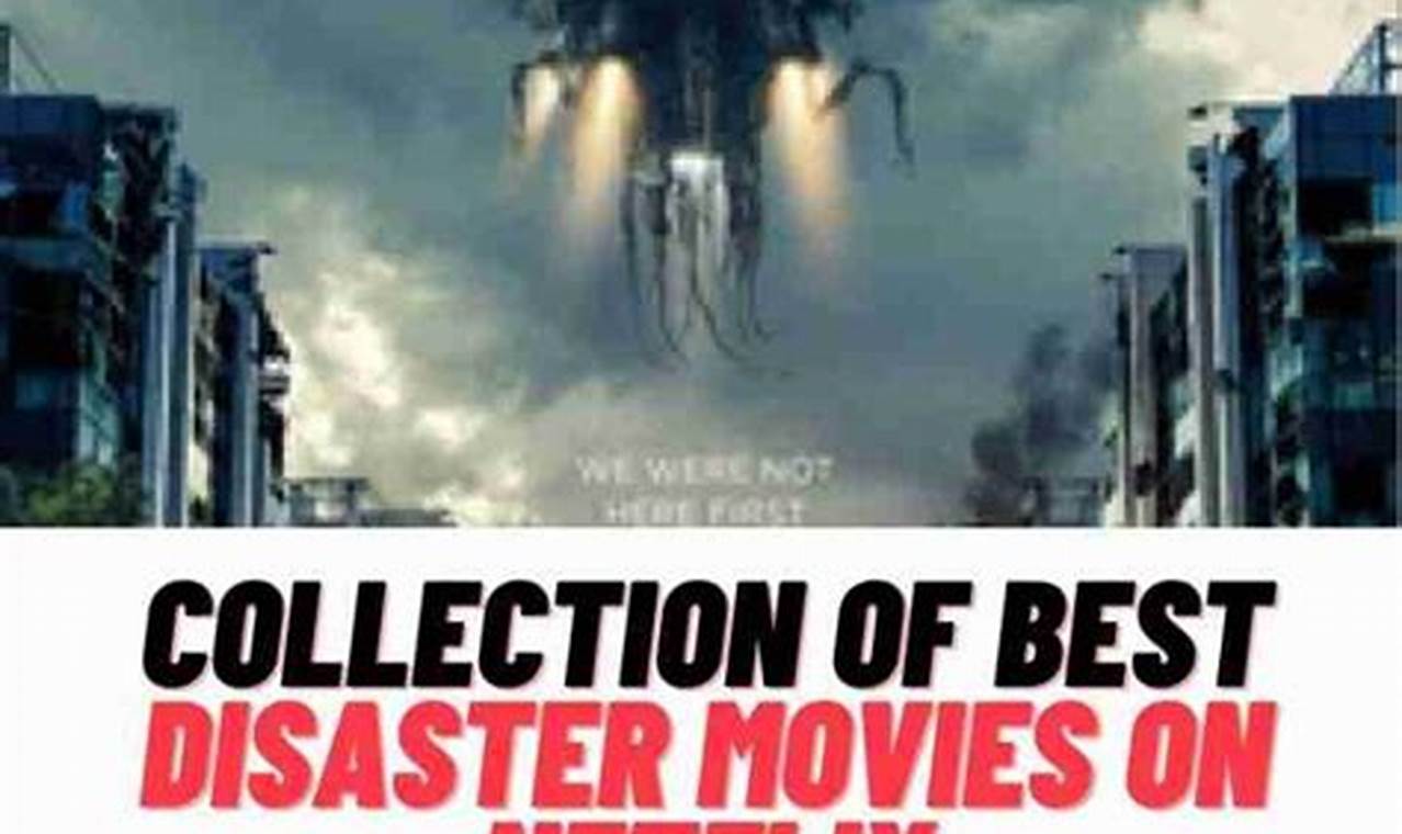 Top 5 Best Disaster Movies 2023: Thrilling Picks Disaster Information Hub – Latest Natural Disaster News & Emergency Resources Top 5 Best Disaster Movies 2023: Thrilling Picks | Disaster Information Hub – Latest Natural Disaster News & Emergency Resources