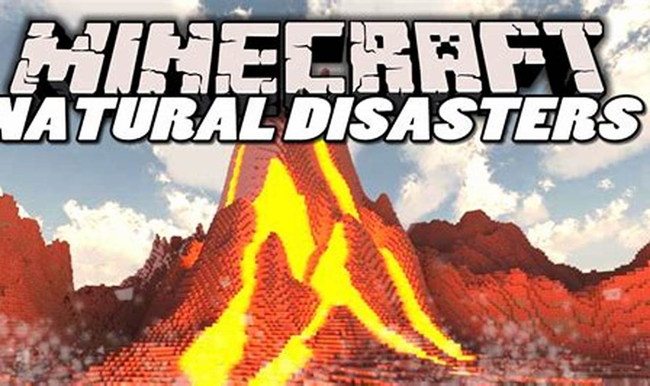 Minecraft Mods: Conquer Natural Disasters | Disaster Information Hub – Latest Natural Disaster News & Emergency Resources
