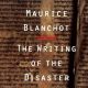 Blanchot's "The Writing of the Disaster": A Critical Look | Disaster Information Hub – Latest Natural Disaster News & Emergency Resources
