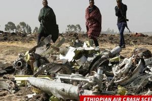 Ethiopian Airlines Disaster: A Tragedy & Aftermath | Disaster Information Hub – Latest Natural Disaster News & Emergency Resources