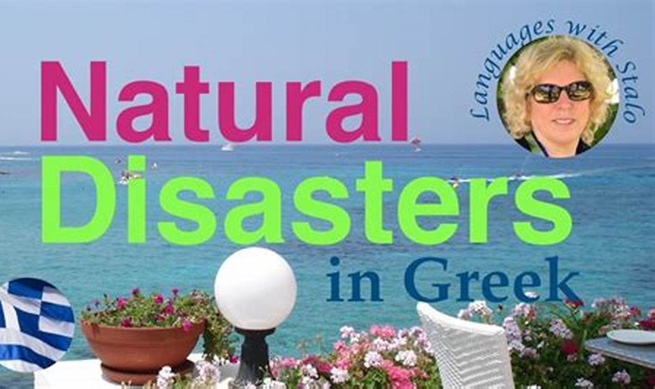 Understanding Greek Natural Disasters: A Guide Disaster Information Hub – Latest Natural Disaster News & Emergency Resources Understanding Greek Natural Disasters: A Guide | Disaster Information Hub – Latest Natural Disaster News & Emergency Resources